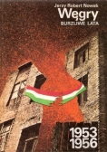 Węgry: burzliwe lata 1953-1956