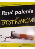Rzuć palenie dla bystrzaków
