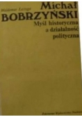 Myśl historyczna a działalność polityczna