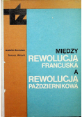 Między rewolucją francuską a rewolucją październikową
