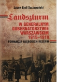 Landszturm W Generalnym Gubernatorstwie Warszawskim 1915-1918
