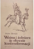 Wojna i żołnierz w okresie kontrreformacji