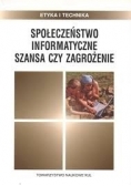 Społeczeństwo informatyczne szansa czy zagrożenie