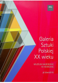 Galeria Sztuki Polskiej XX wieku Przewodnik