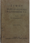 Żywot błog. Klaudjusza de la Colombiere T.J., 1929 r.