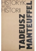 Historyk wobec historii