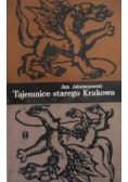 Tajemnice starego Krakowa
