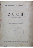 Zuch Powieść dla dzieci 1946 r.