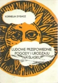 Ludowe przepowiednie pogody i urodzaju na śląsku