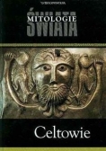 Mitologie świata. Celtowie