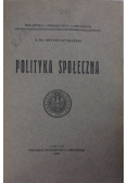 Polityka społeczna, 1925 r.