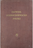 Słownik Serbochorwacko Polski tom I
