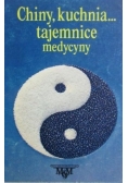 Chiny, kuchnia... tajemnice medycyny