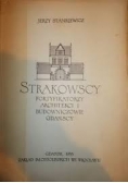 Strakowscy, fortyfikatorzy, architekci i budowniczowie Gdańscy
