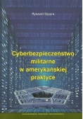 Cyberbezpieczeństwo militarne w amerykańskiej praktyce