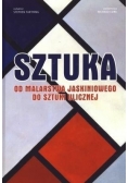 Sztuka. Od malarstwa jaskiniowego do sztuki ulicznej