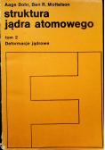 Struktura jądra atomowego Tom 2