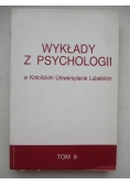 Wykłady z psychologii w Katolickim Uniwersytecie Lubelskim, tom VI