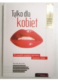 Tylko dla kobiet