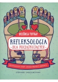 Uciśnij tutaj! Refleksologia dla początkujących
