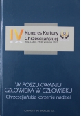 W poszukiwaniu człowieka w człowieku