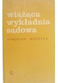 Wiążąca wykładnia sądowa