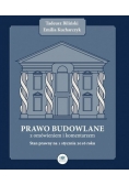 Prawo budowlane z omówieniem i komentarzem
