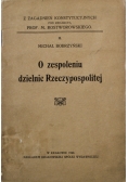 O zespoleniu dzielnic Rzeczypospolitej 1920 r.