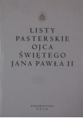 Listy pasterskie ojca świętego Jana Pawła II