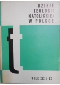 Dzieje teologii katolickiej w Polsce wiek XIX i XX tom III