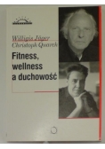 Fitness wellness a duchowość