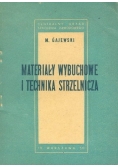 Materiały Wybuchowe I Technika Strzelnicza, 1950r.