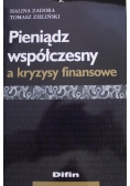 Pieniądz współczesny a kryzysy finansowe