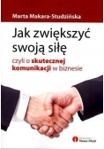 Jak zwiększyć swoją siłę czyli o skutecznej komun
