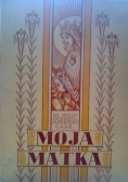 Moja Matka ,1947r.
