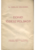 Dokąd idziesz Polsko 1919 r.