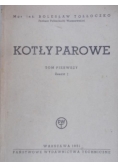 Ostrowski Z. - Kotły parowe tom I