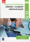 Montaż oraz instalowanie układów i urządzeń elektronicznych Kwalifikacja EE.03 Podręcznik do nauki zawodu Część 2
