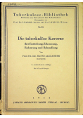 Die tuberkulose kaverne