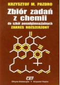 Zbiór zadań z chemii do szkół ponadgimnazjalnych zakres rozszerzony