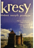 Kresy- śladami naszych przodków