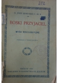 Boski przyjaciel, 1924 r.