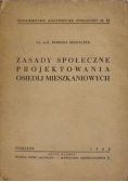 Zasady społeczne projektowania osiedli mieszkaniowych, 1948 r.