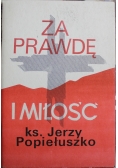 Za prawdę i miłość