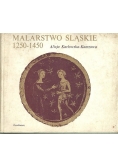 Malarstwo Śląskie 1250 do 1450
