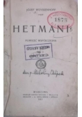 Hetmani, 1911 r.
