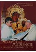 Niezwykłe audiencje z Janem Pawłem II Wielkim i świętym