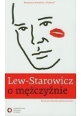 Lew-Starowicz o mężczyźnie