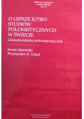 O lepsze jutro studiów polonistycznych w świecie