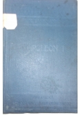 Napoleon I, 1905 r.
